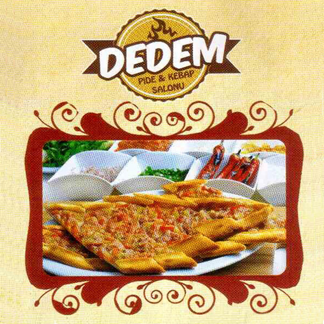 DEDEM PİDE & KEBAP SALONU, Her İşin Bir Ustası, Her Ustanın Bir Adsresi Vardır ARA GELSİN,