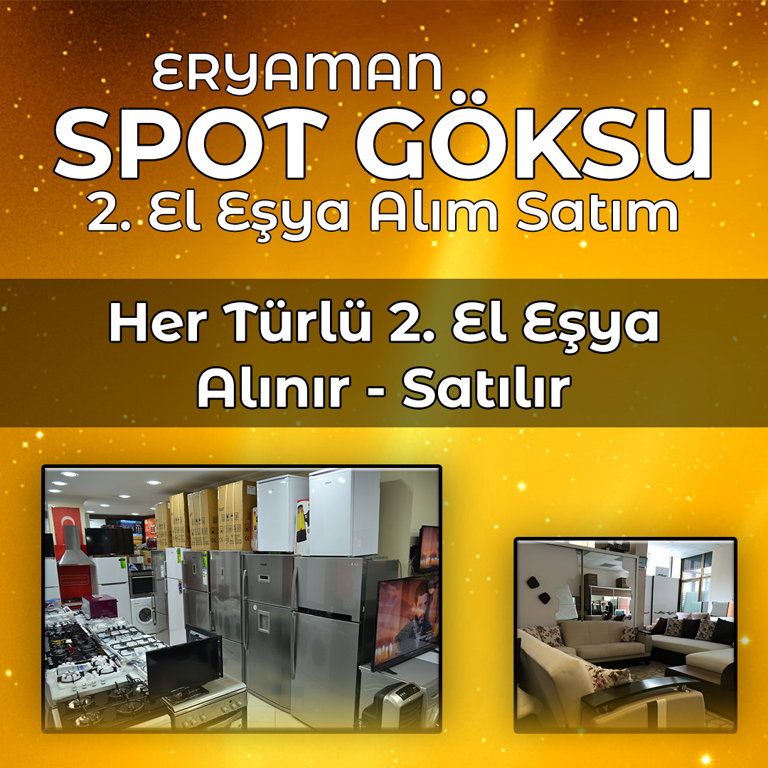 Eryaman Göksu Spot, İkinciel Eşya Alim Satım